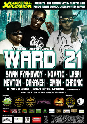 Ward 21 + Swan Fyahbwoy + Dakaneh + Mr.rango + Novato + Otros en Madrid