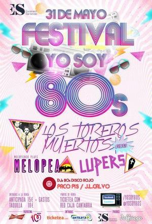 Festival Yo Soy 80\'s en Santander