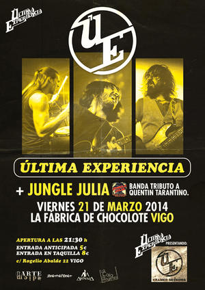 Última Experiencia + Jungle Julia en Vigo