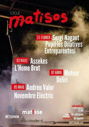 Cicle Matisos: Assekes + L'Home Brut en Valencia
