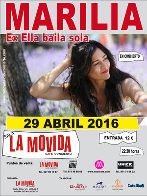 MARILIA (Ex ELLA BAILA SOLA) en concierto