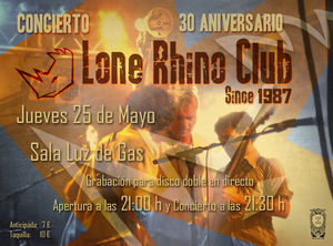 LONE RHINO CLUB Concierto 30 Aniversario