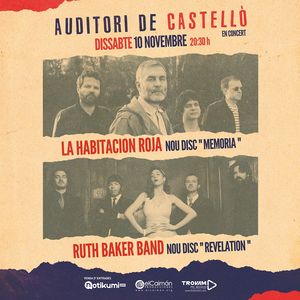La Habitación Roja + Ruth Baker Band en Castellón de la Plana