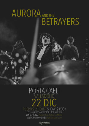 Aurora & The Betrayers en Valladolid