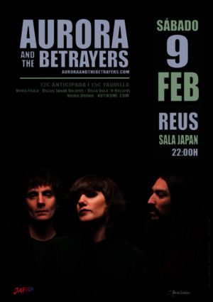 Aurora & The Betrayers en Reus
