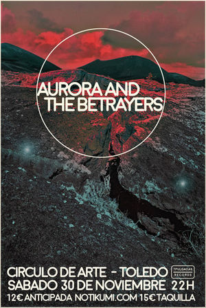 Aurora & The Betrayers en Toledo