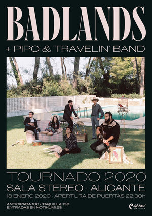 Badlands + Pipo & The Traveling Band en Alicante