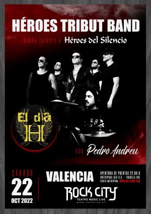 El Día H | Héroes Tribut Band + Pedro Andreu en Valencia @Rock City
