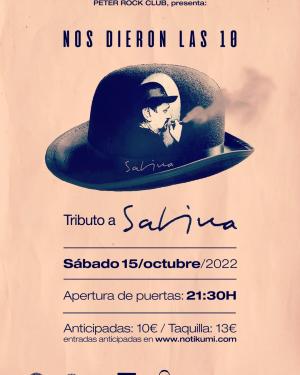 Nos dieron las diez (Tributo a Sabina)
