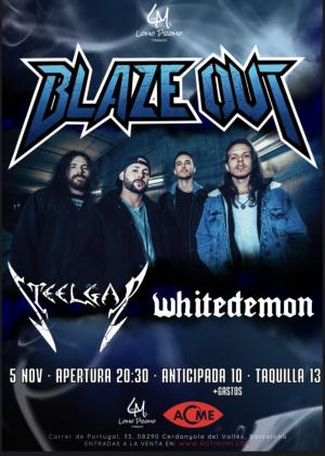 BLAZE OUT, STEELGAR y WHITEDEMON