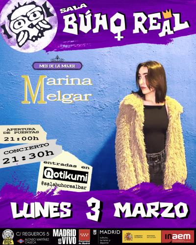 MARINA MELGAR en Madrid (Mes de la Mujer: Búho Real).
