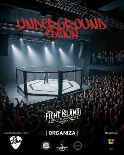 Fight Island Underground Edition en Es Gremi Palma de Mallorca