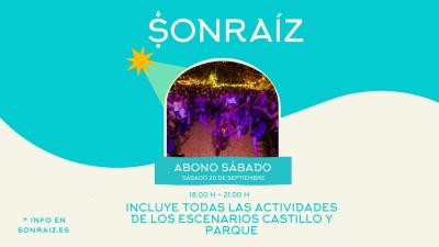 Sonraíz 2025: Abono Sábado (Parque + Castillo)