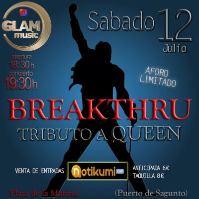 BREAKTHRU   Sabado 12 de Julio a las 19:30h en GLAMmusic   ( tributo a QUEEN )