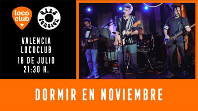 DORMIR EN NOVIEMBRE en Loco Club