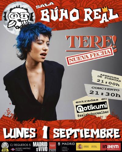 TERE! en Madrid (Búho Real).