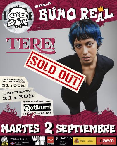 TERE! en Madrid (Búho Real).