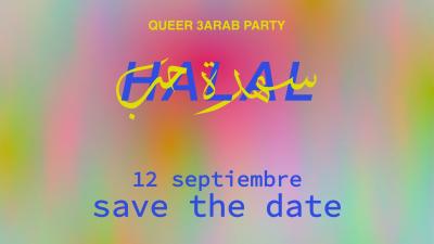 HALAL SAHRET 7HOB  "Queer 3Arab Party"