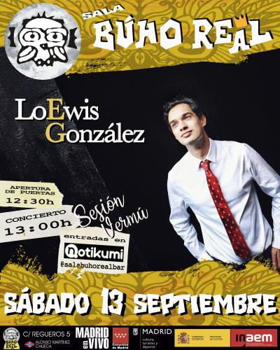 LOEWIS GONZÁLEZ en Madrid (Búho Real).