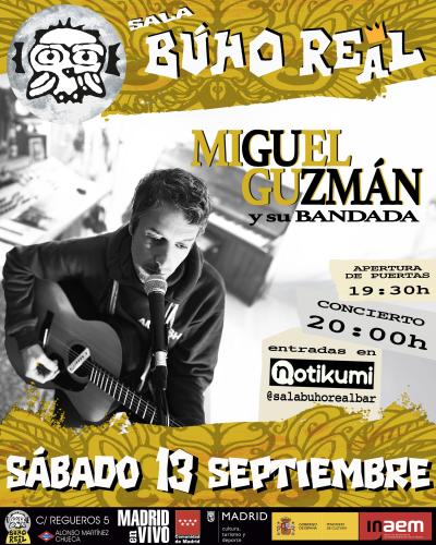MIGUEL GUZMÁN en Madrid (Búho Real).