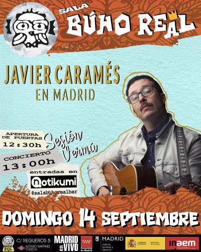 JAVIER CARAMÉS en Madrid (Búho Real).