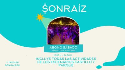 Sonraíz 2025: Abono Sábado (Parque + Castillo)