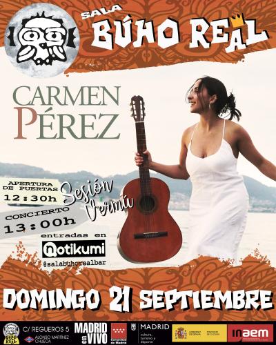 CARMEN PÉREZ en Madrid (Búho Real).