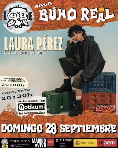 LAURA PÉREZ en Madrid (Búho Real).