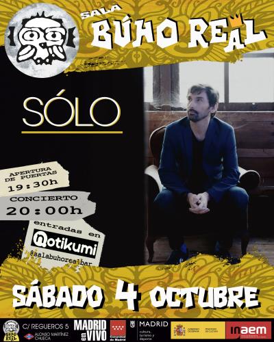 SÓLO en Madrid (41º Aniversario Búho Real).