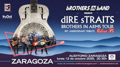 bROTHERS iN bAND dIRE sTRAITS 40Th Anniversary Tribute Show en Zaragoza (2025)