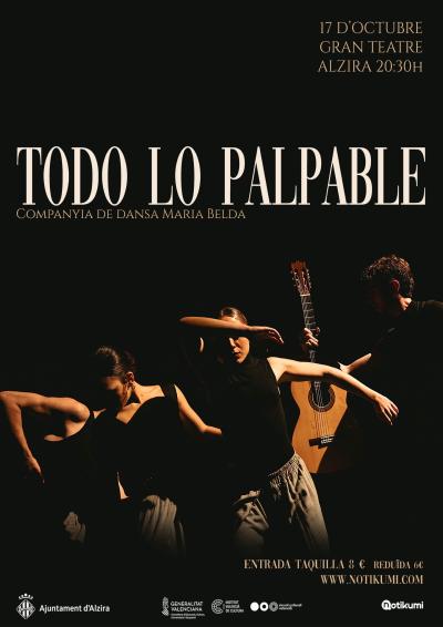 TODO LO PALPABLE - Companyía María Belda