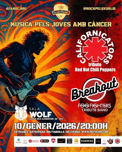 ROCKPELSXUKLIS SALA WOLF. CALIFORNICATORSS + BREAKOUT