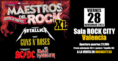 Festival Maestros del Rock en Valencia @Rock City