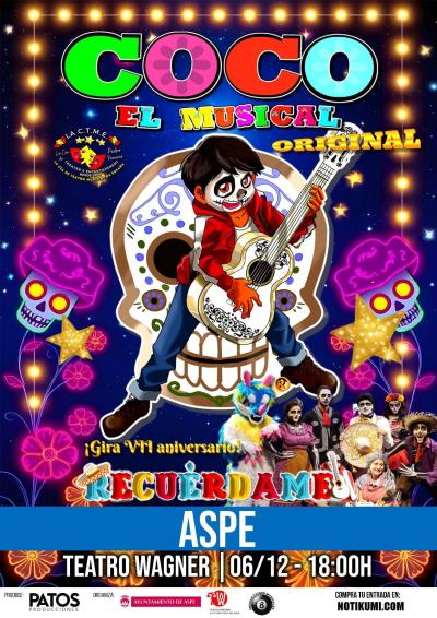 COCO EL MUSICAL, GIRA VII ANIVERSARIO RECUÉRDAME