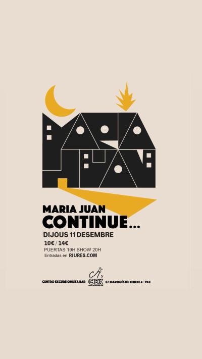 Maria Juan: Continue...