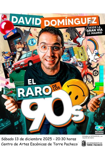David Domínguez "El Raro de los 90"