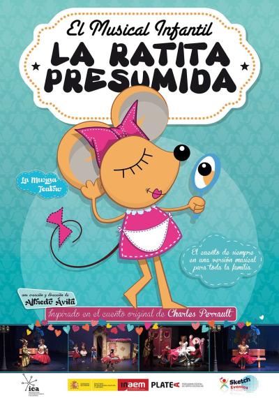 La Ratita Presumida. El Musical.