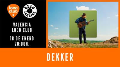 DEKKER en Loco Club