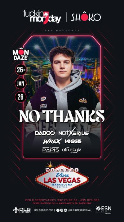 No Thanks - February 26st