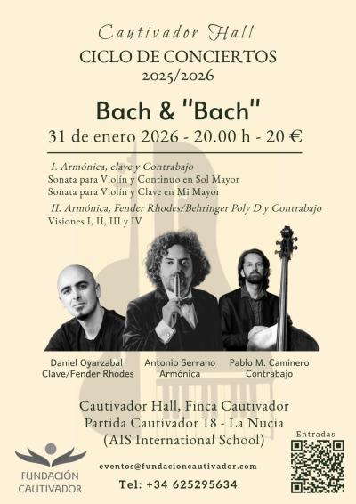 Bach & “Bach”. Antonio Serrano and friends