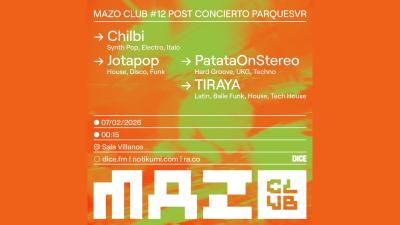 Mazo Club #12 Parquesvr Afterparty