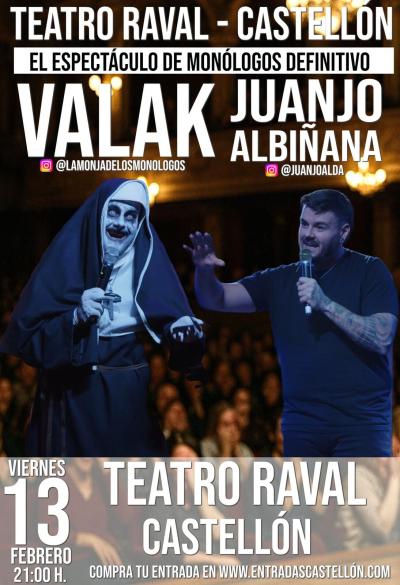 VALAK, LA MONJA Y JUANJO ALBIÑANA-EL ESPECTÁCULO DE MONÓLOGOS DEFINITIVO
