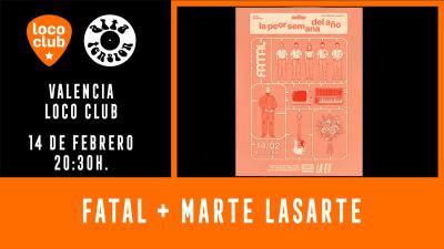 FATAL + MARTE LASARTE + FIESTA MVP en Loco Club