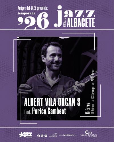 Albert Vila Organ 3 feat. Perico Sambeat