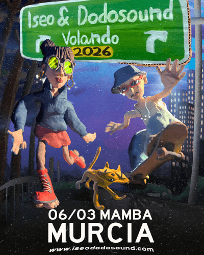 Iseo & Dodosound en MURCIA @Mamba