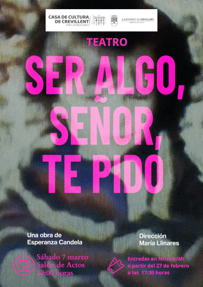 Ser algo señor, te pido