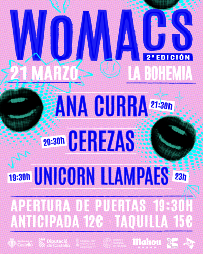 Ana Curra + Cerezas + Unicorn Llampaes - WOMACS 26 @ La Bohemia