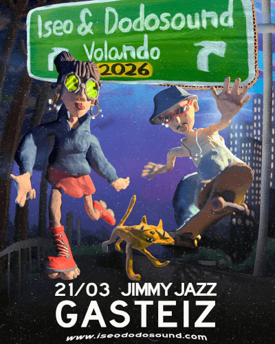 Iseo & Dodosound en GASTEIZ @Jimmy Jazz