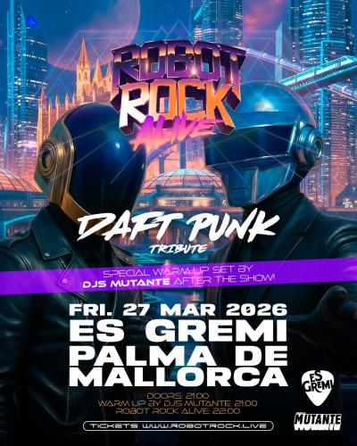 ROBOT ROCK ALIVE (Daft Punk Tribute) en Es Gremi Palma de Mallorca
