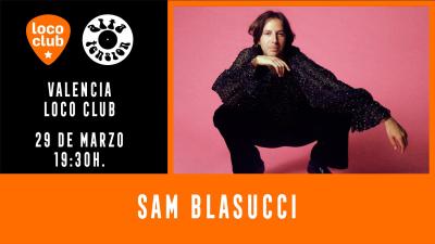 SAM BLASUCCI en Loco Club